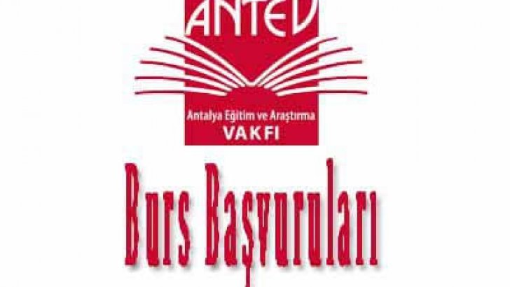 ANTEV Antalya Eğitim ve Araştırma Vakfı Burs Başvurusu