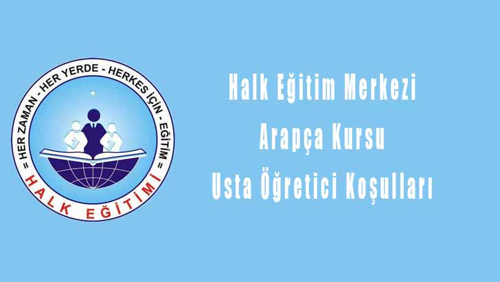 Halk Eğitim Arapça Usta Öğreticisi Nasıl Olunur?