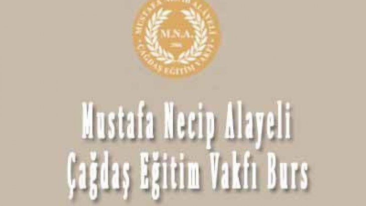 Mustafa Necip Alayeli Çağdaş Eğitim Vakfı Burs