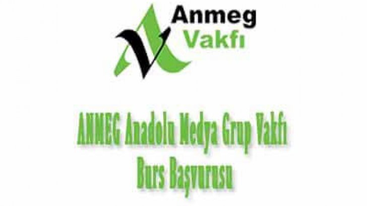 ANMEG Anadolu Medya Grup Vakfı Burs Başvurusu