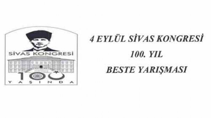 4 Eylül Sivas Kongresi 100 Yıl Beste Yarışması