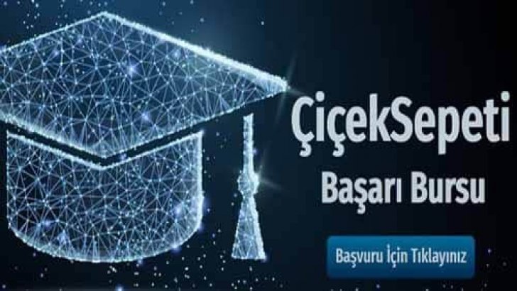Çiçek Sepeti Burs Başvurusu