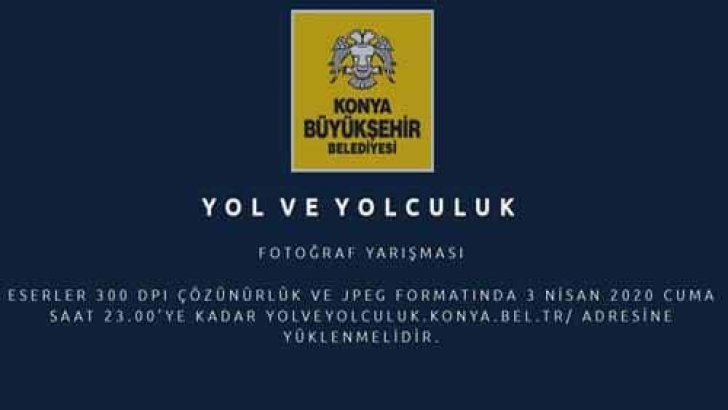 Konya Belediyesi Yol Ve Yolculuk Fotoğraf Yarışması