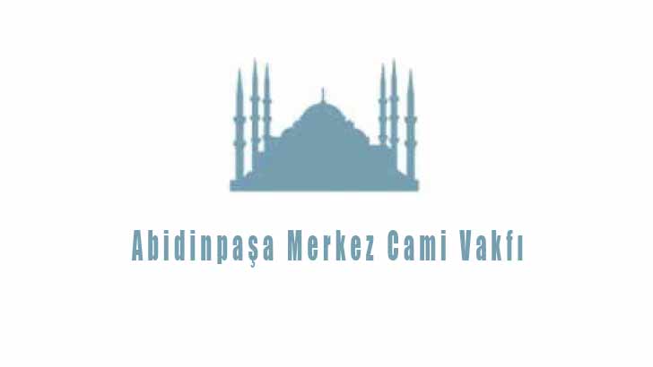 Abidinpaşa Merkez Cami Vakfı Bursu Başvuruları