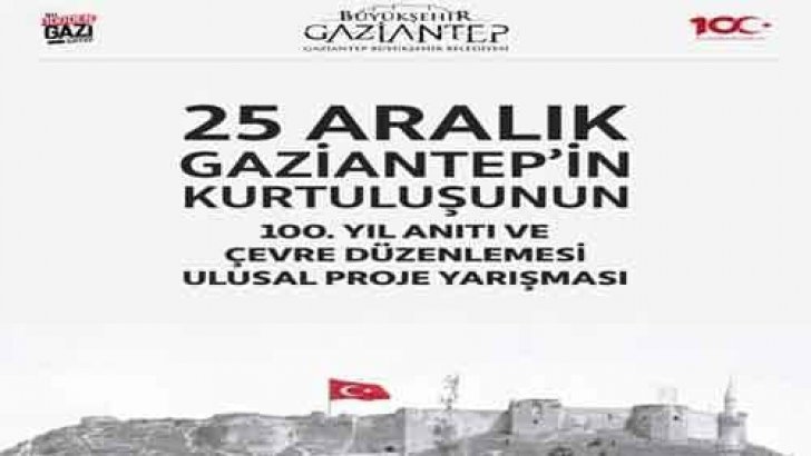 Gaziantep’in Kurtuluşunun 100 Yıl Anıtı Ve Çevre Düzenlemesi Proje