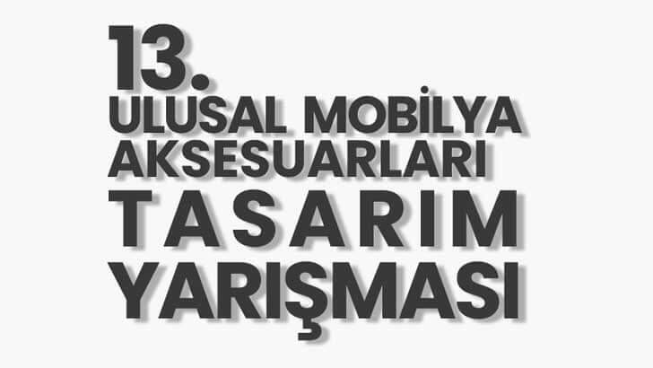 Ulusal Mobilya Aksesuarları Tasarım Yarışması