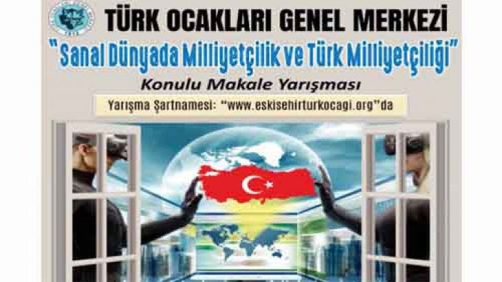 Türk Ocakları Sanal Dünyada Milliyetçilik Ve Türk Milliyetçiliği Makale Yarışması