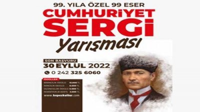 Kepez Belediyesi 99 Yıla Özel 99 Eser Cumhuriyet Sergi Yarışması