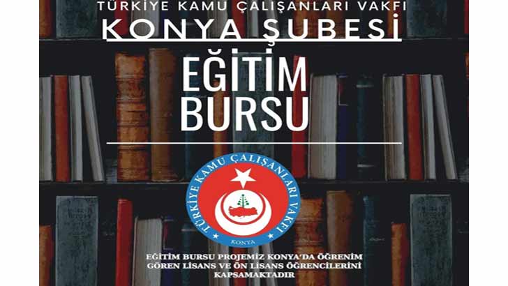 Türkiye Kamu Çalışanları Vakfı Konya Şubesi Bursu Başvurusu