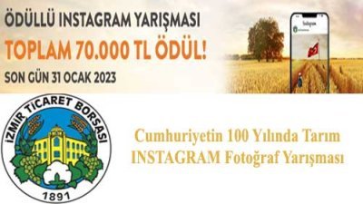 İTB Cumhuriyetin 100 Yılında Tarım INSTAGRAM Fotoğraf Yarışması