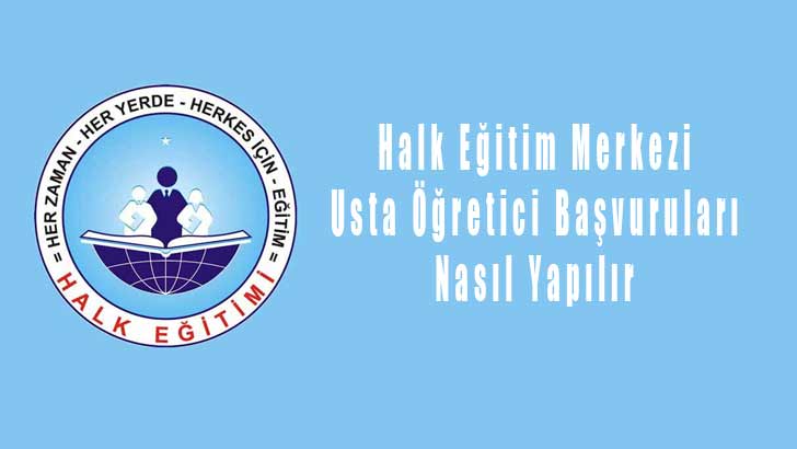 Halk Eğitim Usta Öğretici Başvuruları Nasıl Yapılır
