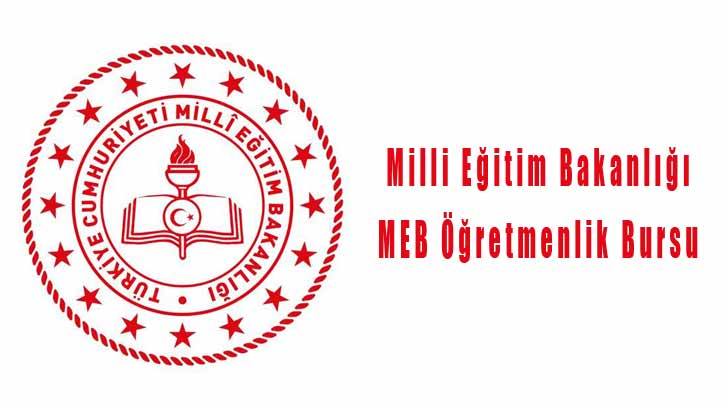 Milli Eğitim Bakanlığı MEB Öğretmenlik Bursu Başvurusu