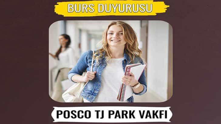 Posco Tj Park Vakfı Burs Başvuruları