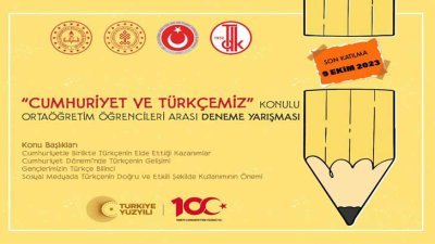 Cumhuriyet Ve Türkçemiz Lise Öğrencileri Arası Deneme Yarışması