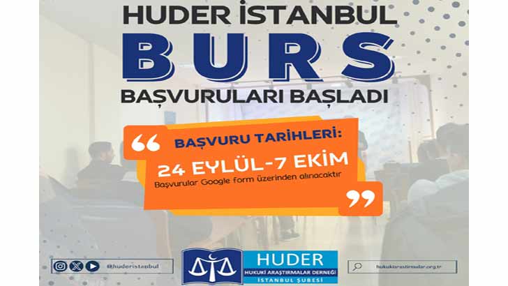 Hukuki Araştırmalar Derneği HUDER İstanbul Şubesi Bursu Başvuruları