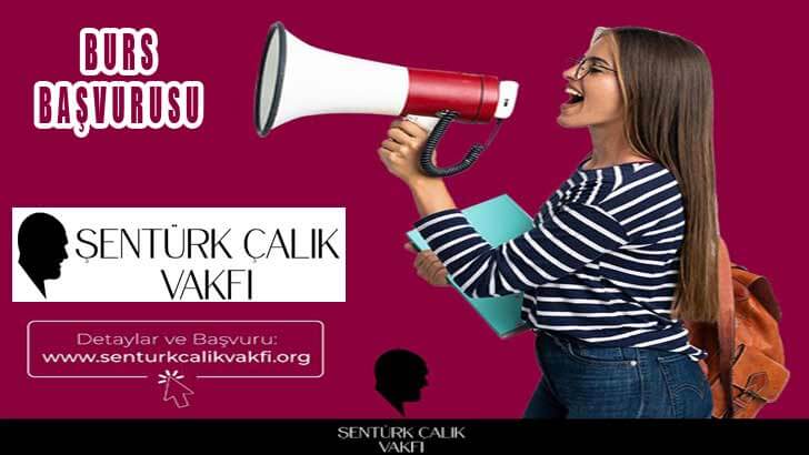 Şentürk Çalık Vakfı Burs Başvurusu