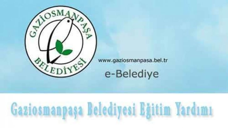 Gaziosmanpaşa Belediyesi Eğitim Yardımı Burs Başvurusu