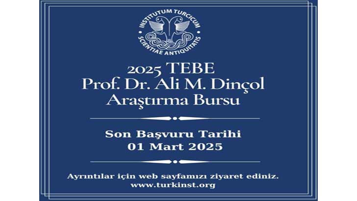 Türk Eskiçağ Bilimleri Enstitüsü Bursu Başvuruları 2025