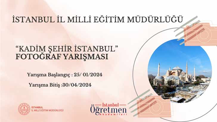 Öğretmenler Arası Kadim Şehir İstanbul Fotoğraf Yarışması