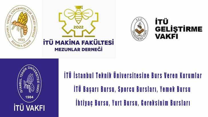 İTÜ İstanbul Teknik Üniversitesine Burs Veren Kurumlar
