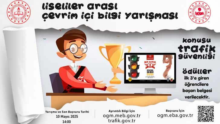 Trafik Güvenliği Liseliler Arası Çevrim İçi Bilgi Yarışması