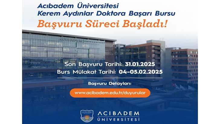 Acıbadem Üniversitesi Kerem Aydınlar Doktora Bursu Başvuruları