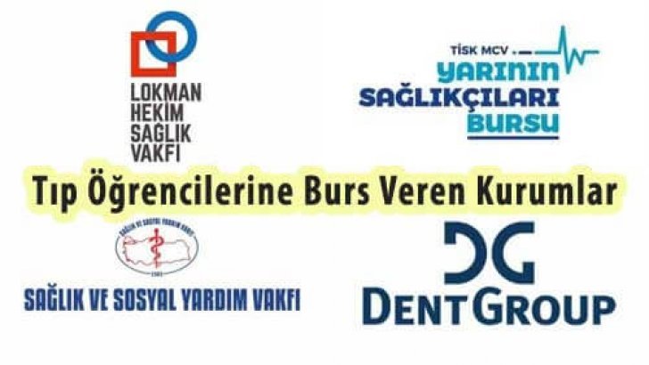 Tıp Öğrencilerine Burs Veren Kurumlar