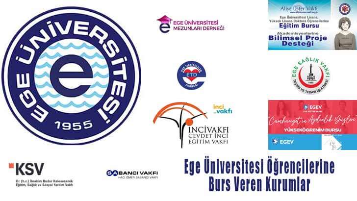 Ege Üniversitesine Burs Veren Kurumlar