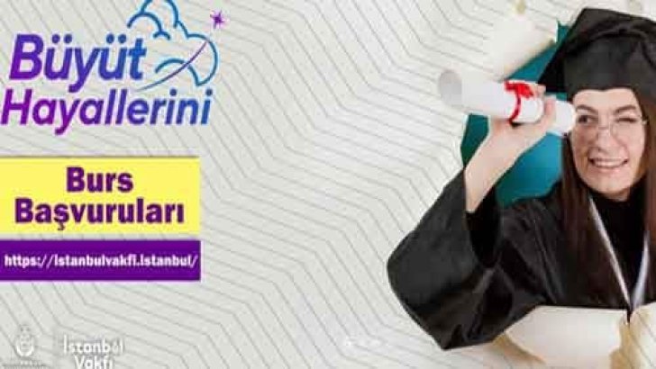 İstanbul Vakfı Büyüt Hayallerini Burs Başvurusu