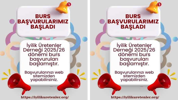 İyilik Üretenler Derneği Bursu Başvurusu