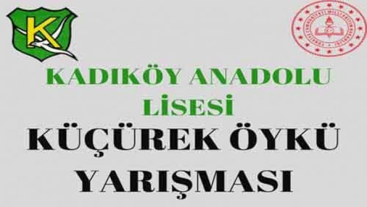 Kadıköy Anadolu Lisesi Küçürek Öykü Yarışması