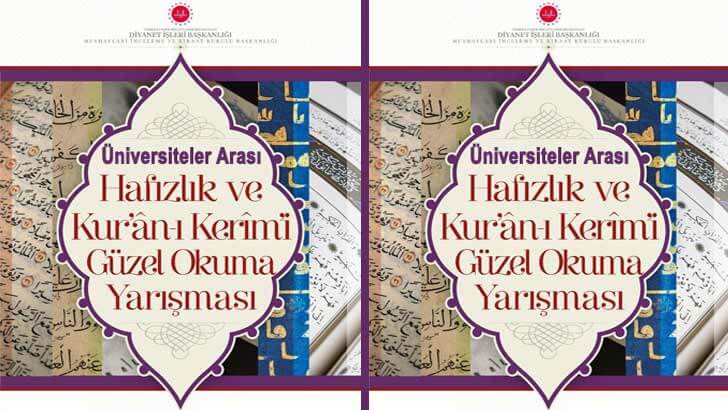 Üniversiteler Arası Hafızlık Ve Kur’ân-I Kerîm’i Güzel Okuma Yarışmaları
