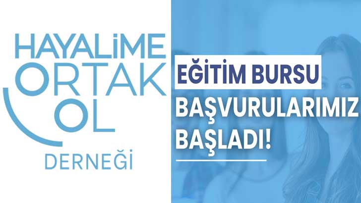 Hayalime Ortak Ol Derneği Burs Başvurusu