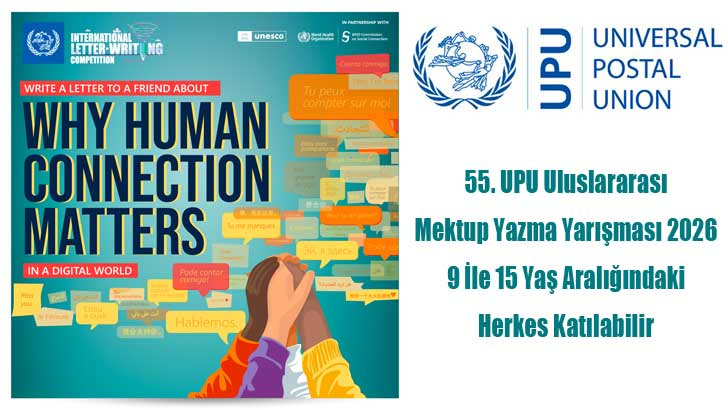 55. UPU Uluslararası Mektup Yazma Yarışması 2026