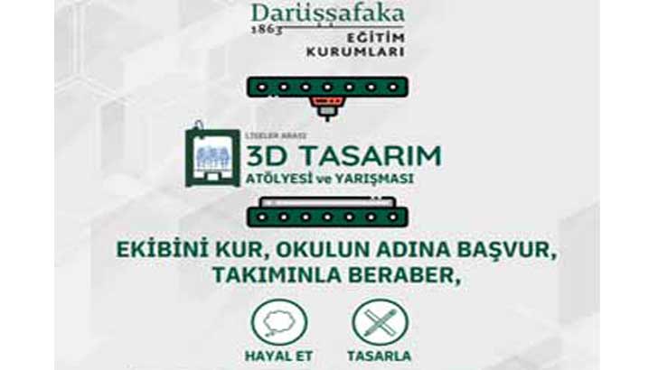 Darüşşafaka Lisesi 3D Yazıcı Atölyesi Yarışması 2026