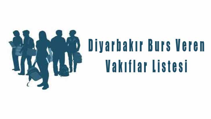 Diyarbakır Öğrenci Bursu Veren Vakıflar