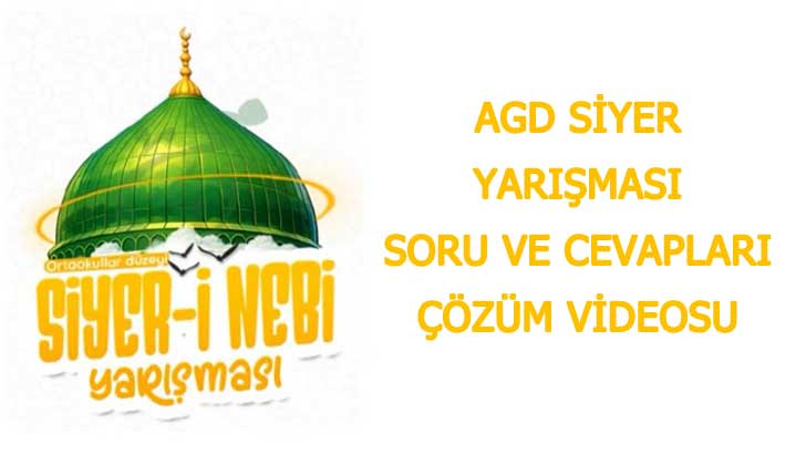 AGD Siyer-i Nebi Yarışması Cevapları 2026